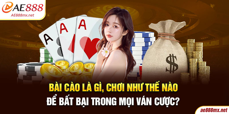 Bài Cào Là Gì, Chơi Như Thế Nào Để Bất Bại Trong Mọi Ván Cược?