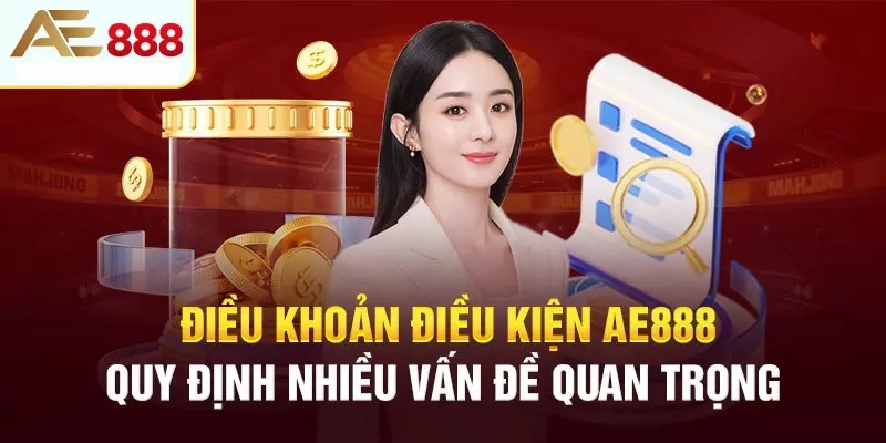 Chi tiết về quy tắc điều khoản khuyến mãi tại Ae888